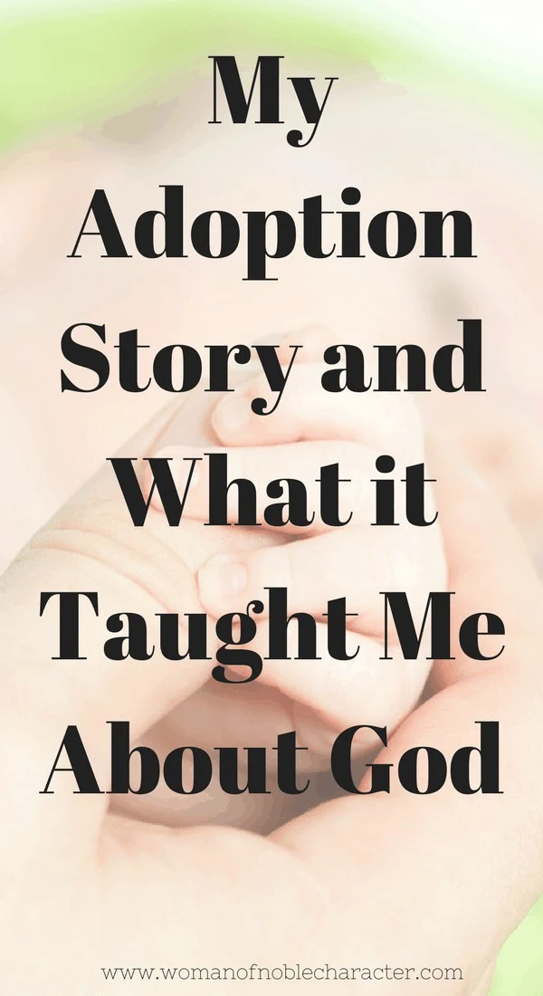 My adoption story and what it taught me about God