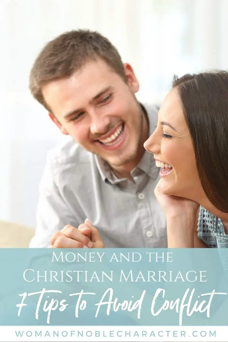 An image of a man and woman laughing together with an overlay of text that says, "Money and the Christian Marriage: 7 Tips to Avoid Conflict" for post Money and the Christian marriage - 7 tips to avoid comflict