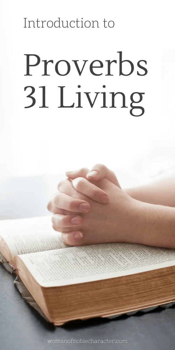 Introduction to Proverbs 31 Living
