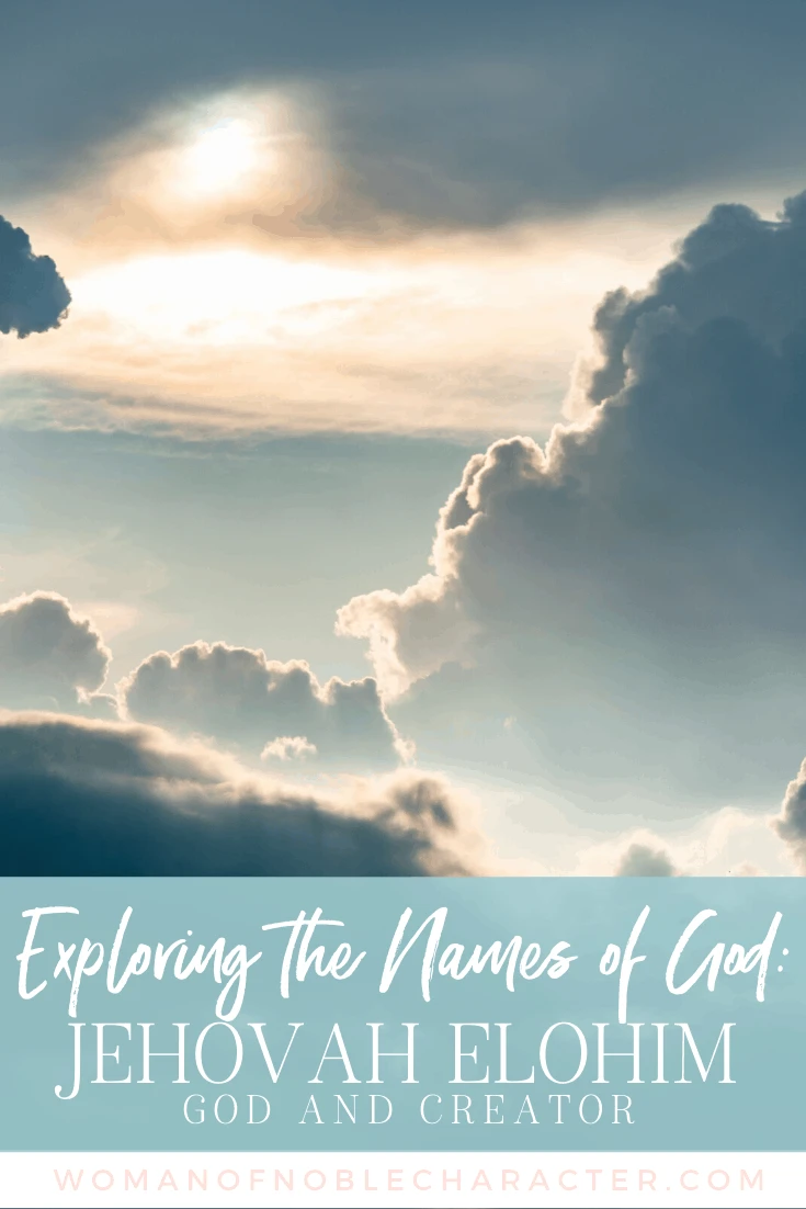 Elohim: A Name Reveals God's Nature and Plan