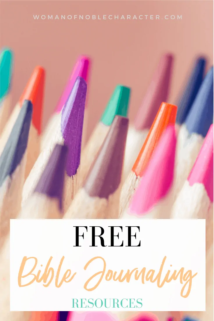 An image of colored pencils and a text overlay reading Free Bible Journaling Resources