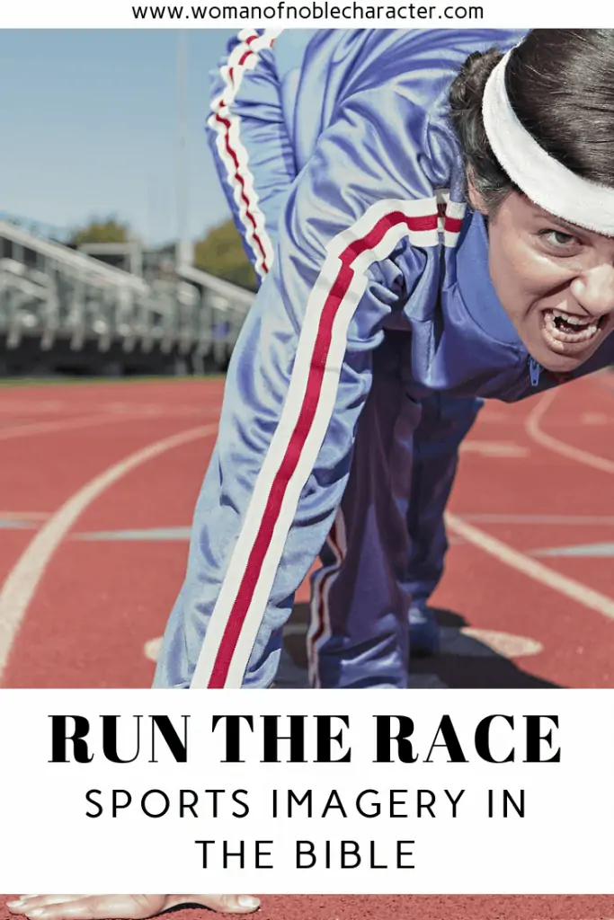 Run The Race: Sports Imagery In The Bible 7