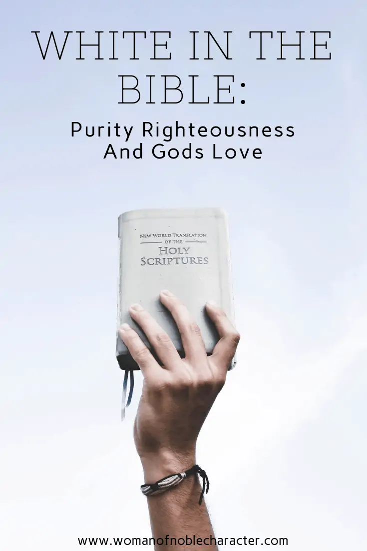 White In The Bible_ Purity Righteousness And Gods Love 1