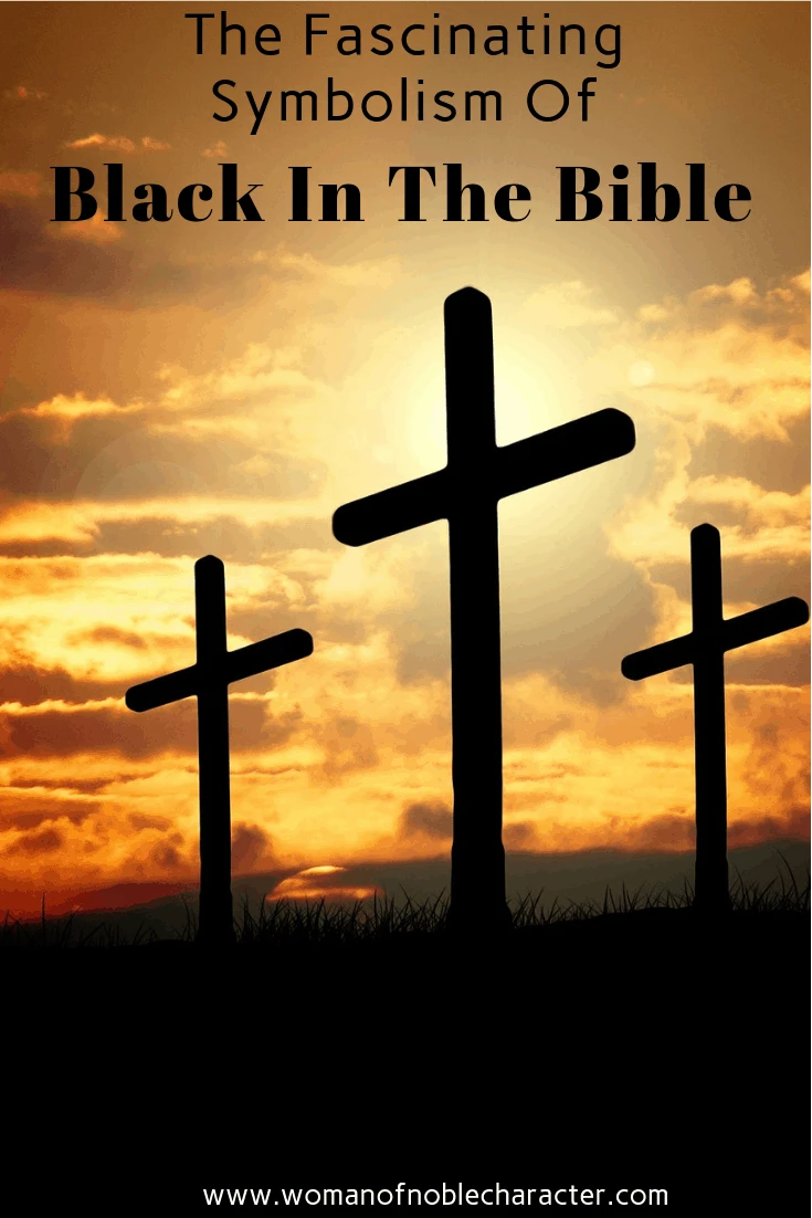 The Symbolism Of Black In The Bible 4