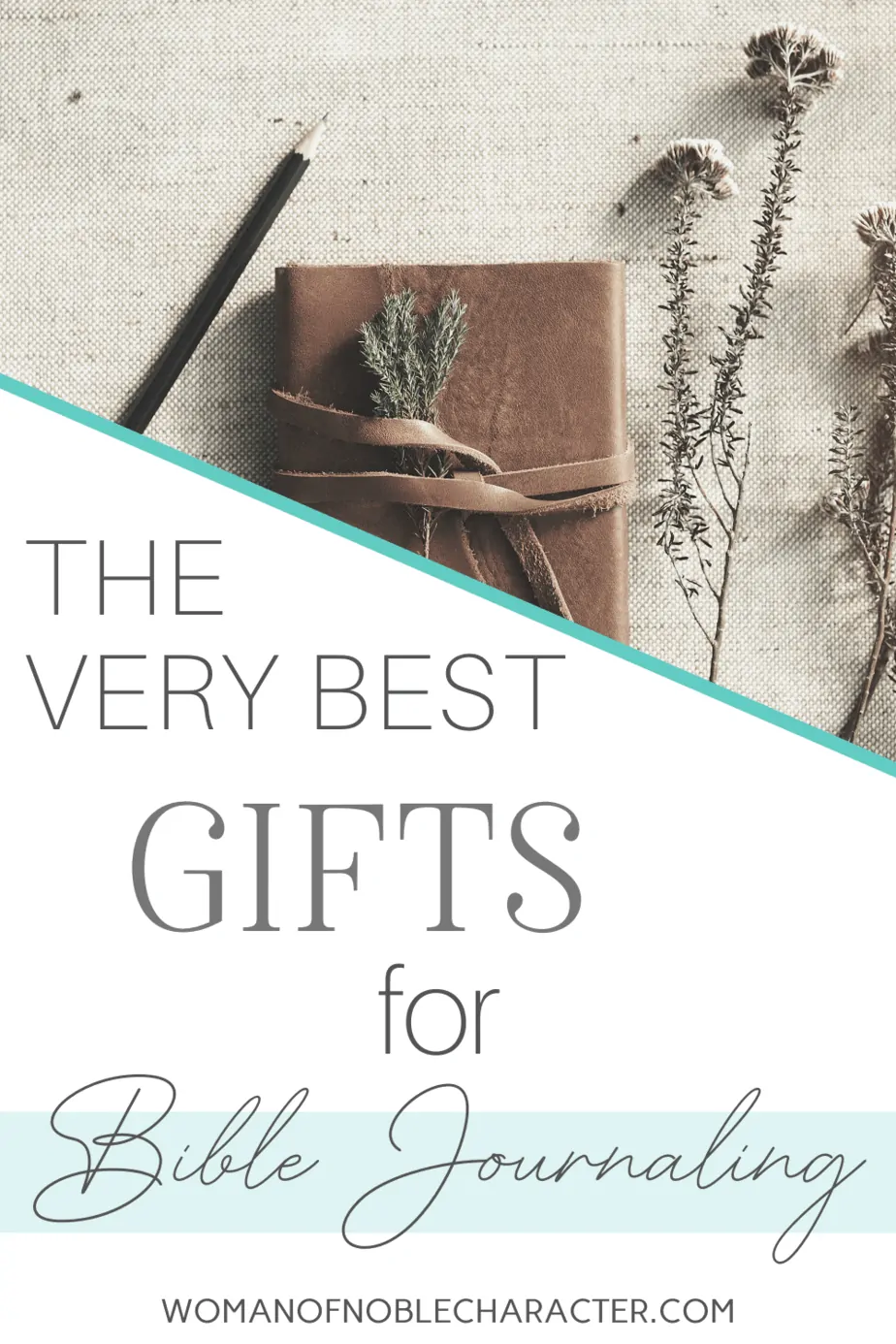Great gifts for one who is beginning a Bible Journal