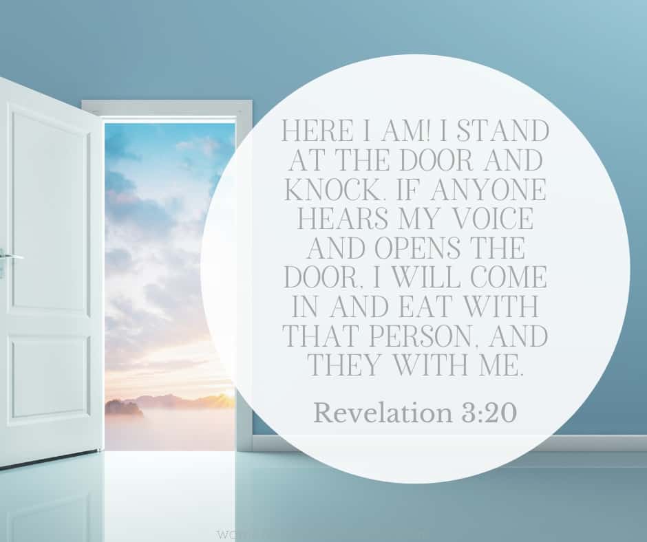 An image of a door standing open in Heaven and Revelation 3:20 quoted