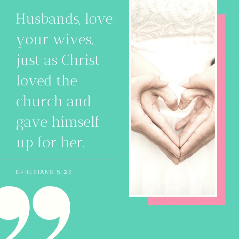 Your Husband as Spiritual Leader of Your Home - a collage of married couples and holding hands and Ephesians 5:25 Quoted