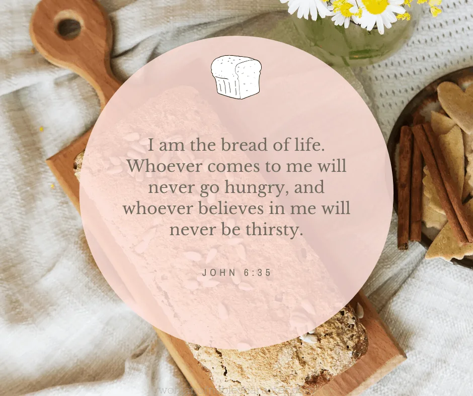 An image of bread with John 6:35 quoted over it for the post on symbolism of bread in the Bible
