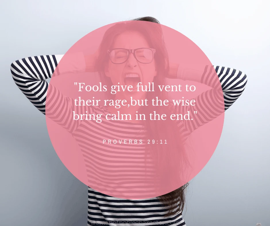 image of woman screaming and Proverbs 29:11 Bible verse