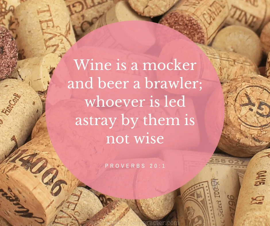 An image of wine bottle corks with Proverbs 20:1 quoted
