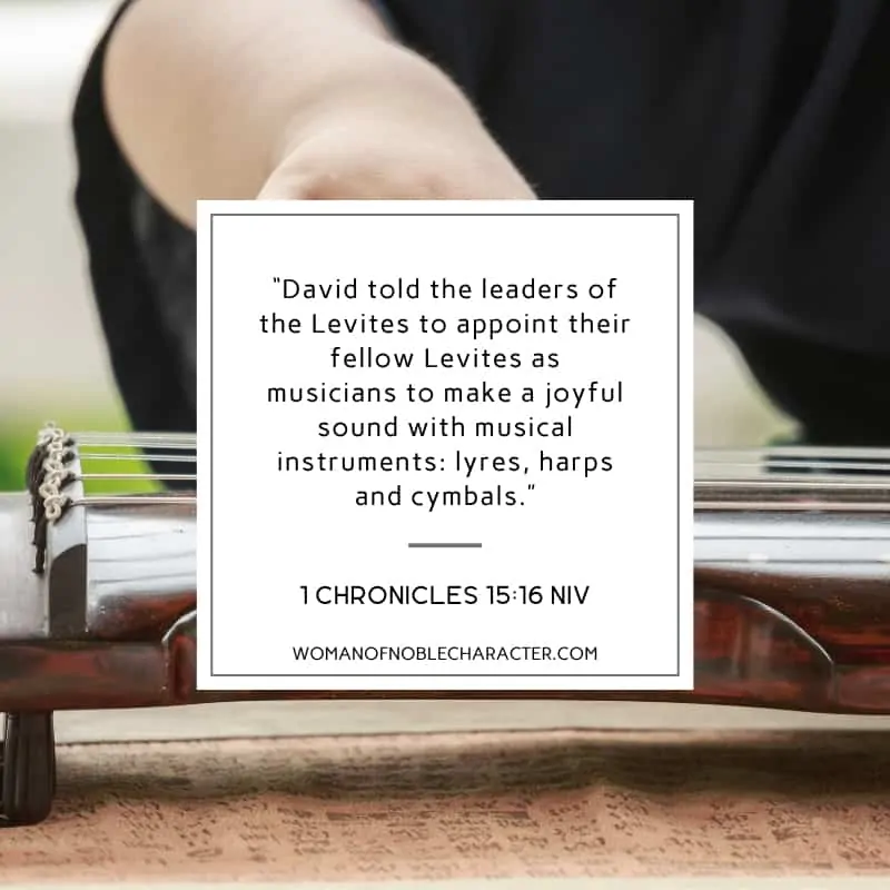 An image of someone playing a lyre in the background with 1 Chronicles 15:16 quoted
