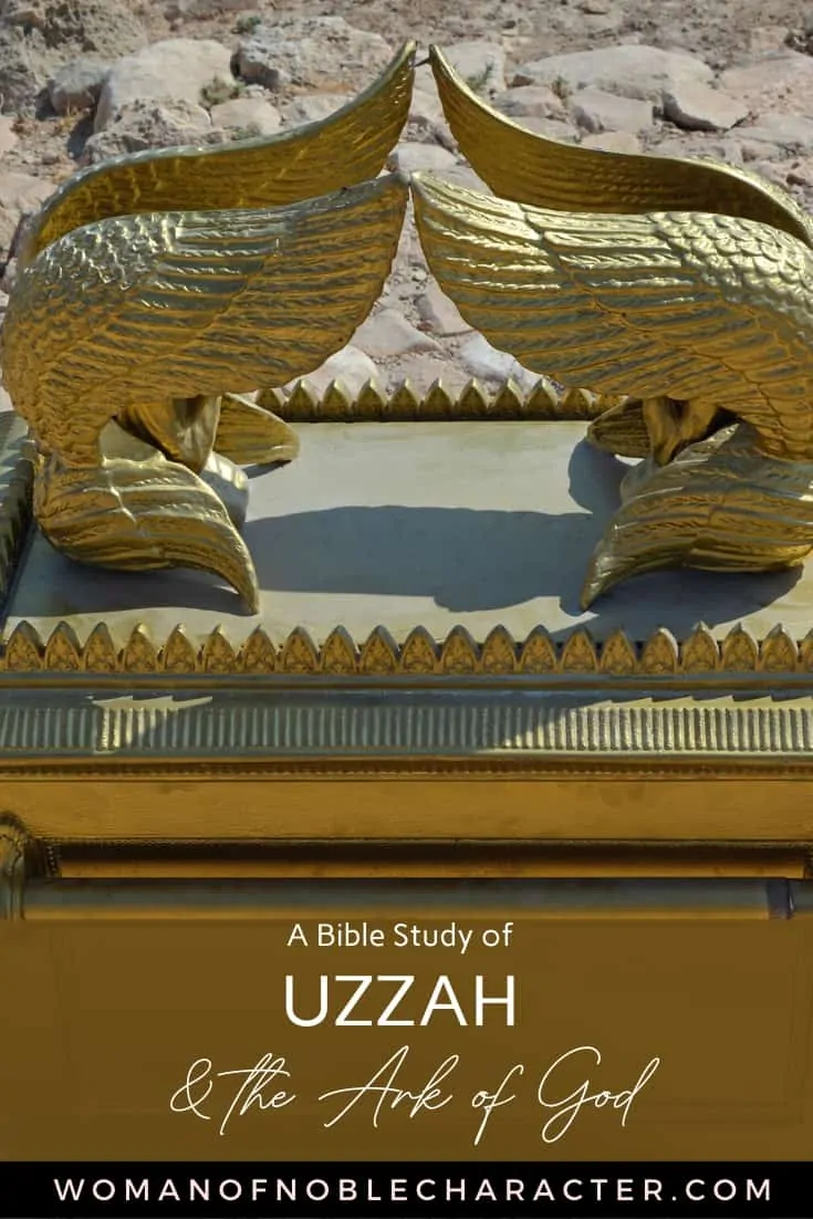 An image of the Ark of the Covenant and text that says Bible Study of Uzzah and the Ark of God