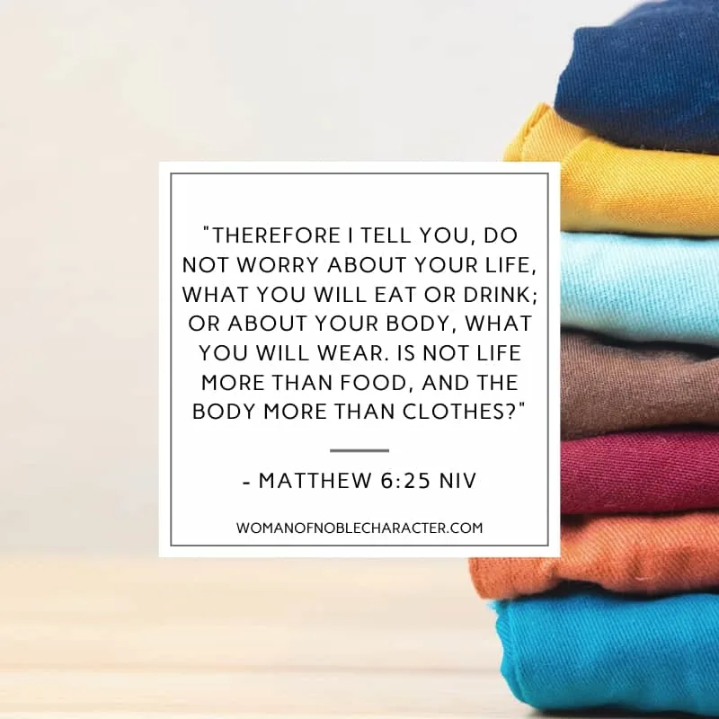 An image of a stack of various color sweaters and Matthew 6:25 quoted from the NIV