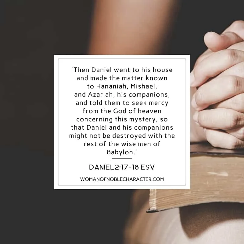 An image of a woman's hands folded in prayer on a Bible and Daniel 2:17-18 quoted from ESV