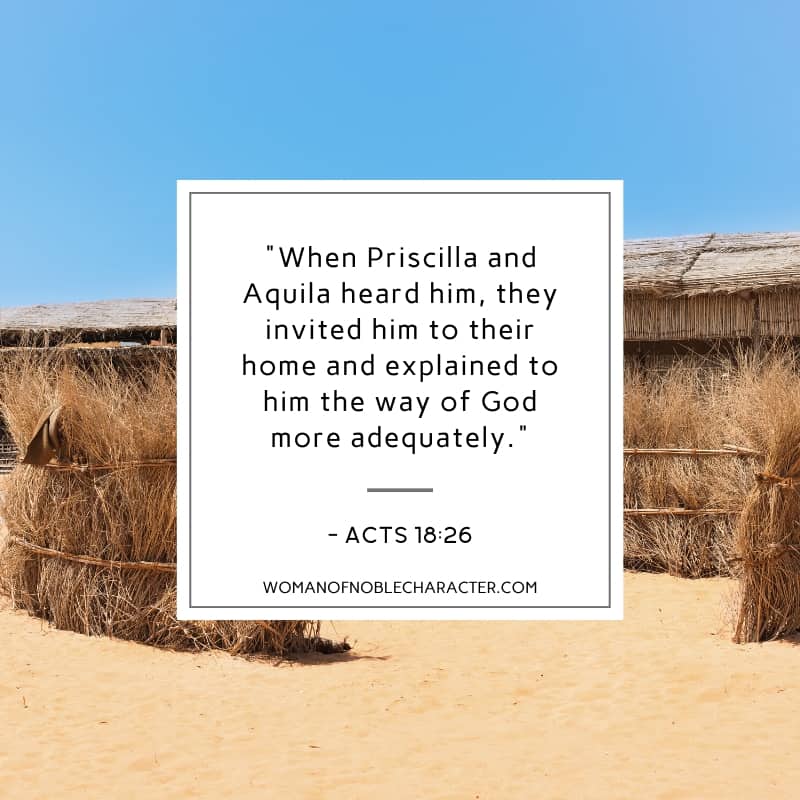 An image of a middle eastern home with wheat in front of it and an overlay with Acts 18:26 quoted