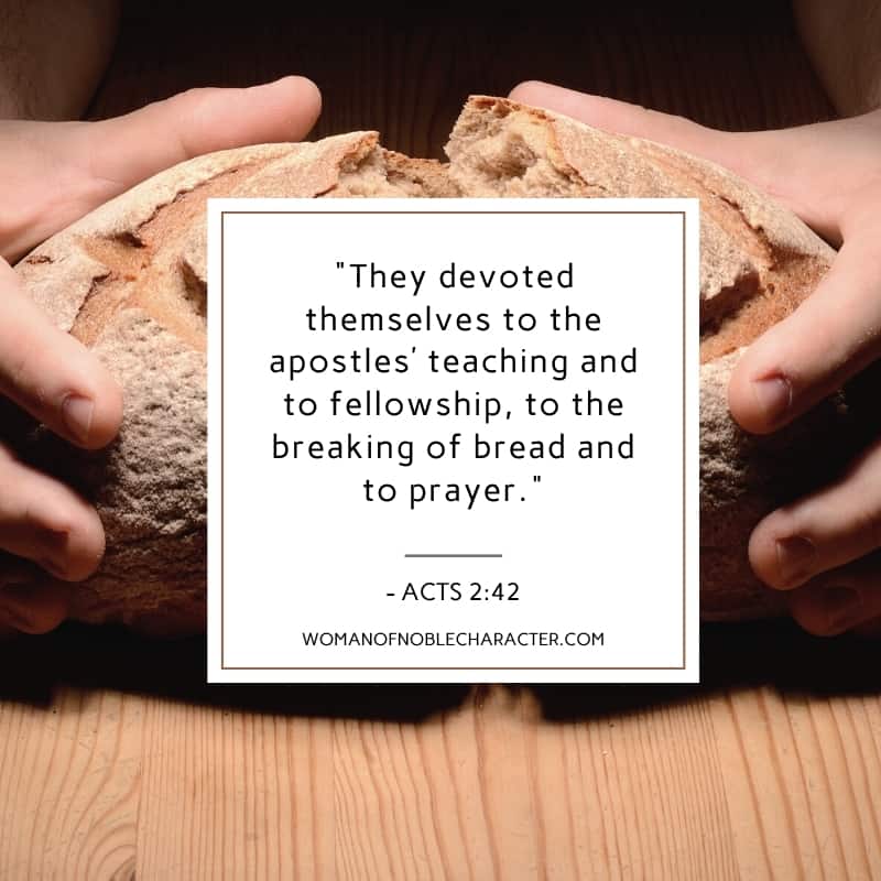 An image of someone breaking bread with Acts 2:42 quoted