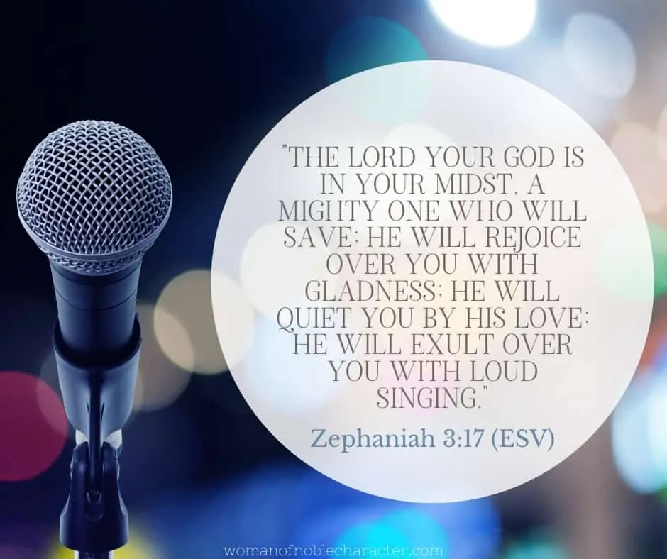 An image of a microphone with the quote, "The LORD your God is in your midst, a mighty one who will save; he will rejoice over you with gladness; he will quiet you by his love; he will exult over you with loud singing." from Zephaniah 3:17 (ESV) next to it.