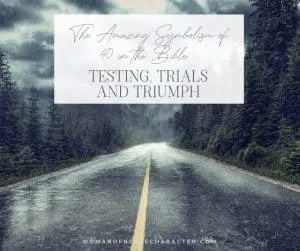 An image of a road during a rain storm with the title, "The Amazing Symbolism of 40 in the Bible: Testing, Trials and Triumph"