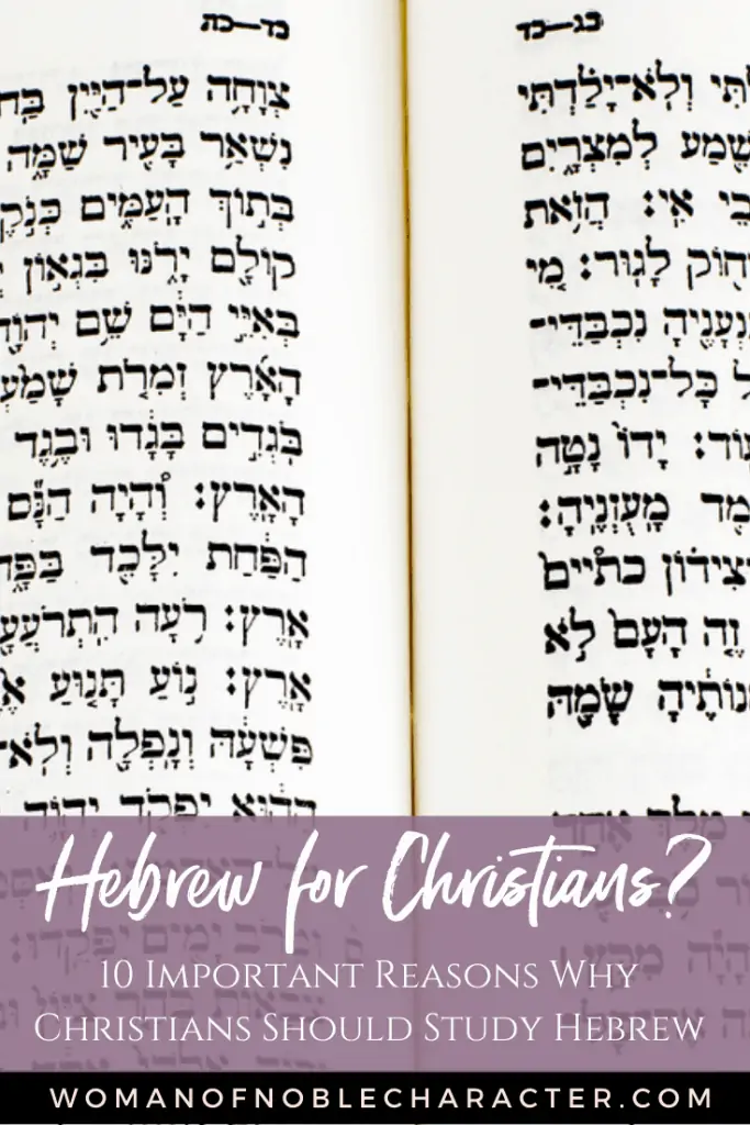 Hebrew Bible; 10 important reasons Christians should study Hebrew