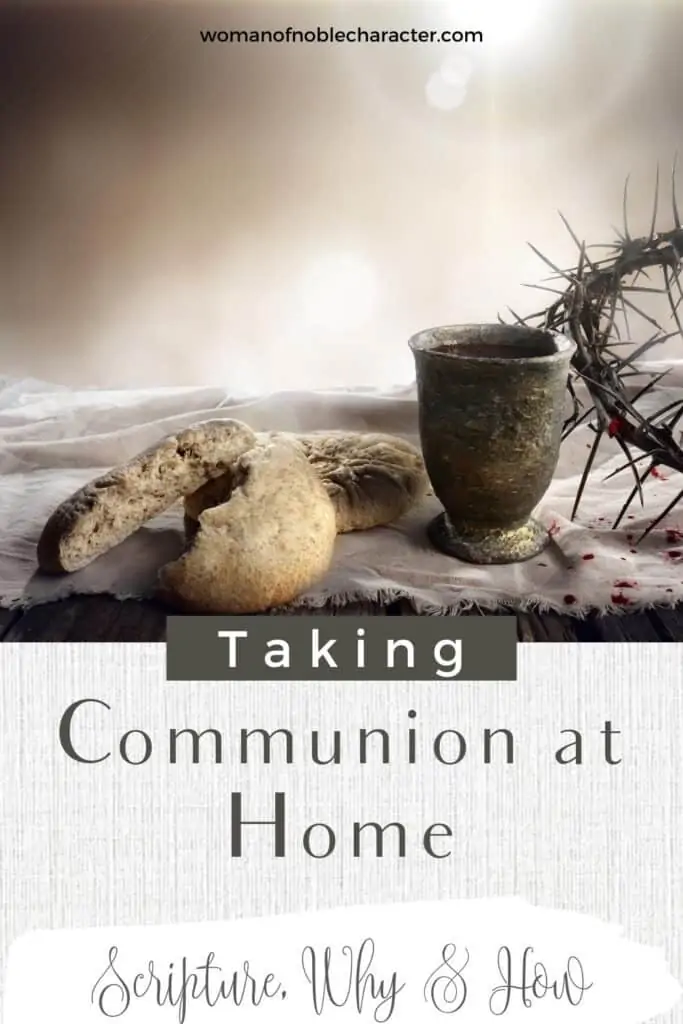 image of chalice, broken bread and thorn of crowns for the post Communion at Home: Scripture, Why and Taking Communion at Home (Including Prayer)