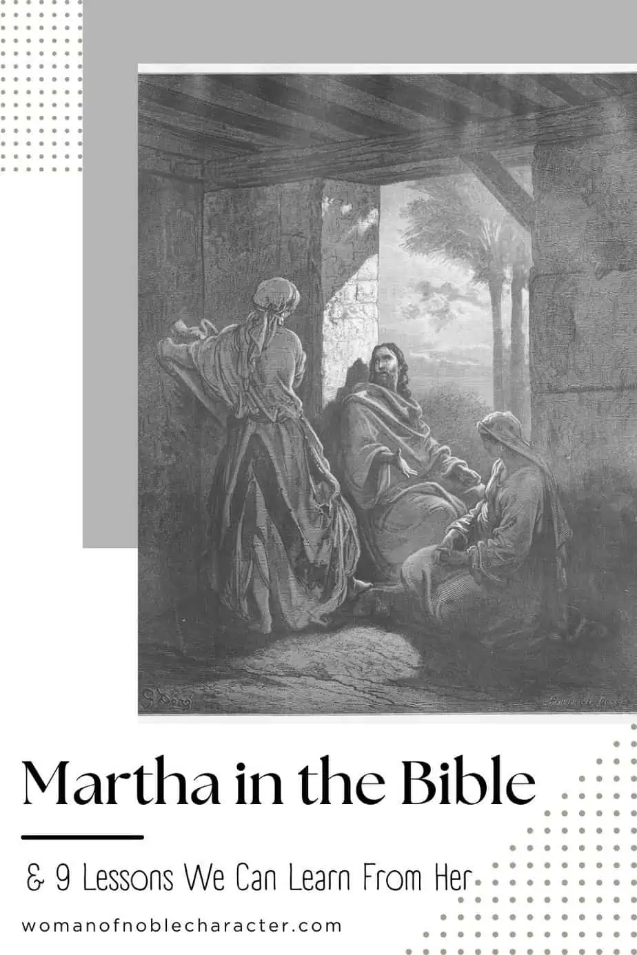 image of martha in the Bible with Mary and Jesus with the text Martha in the Bible and 9 lessons we can learn from her