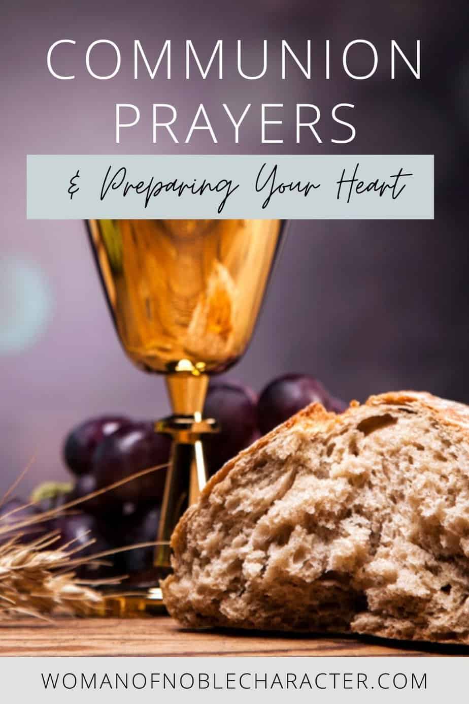 image of chalice and bread with the text Communion prayers and how to prepare your heart