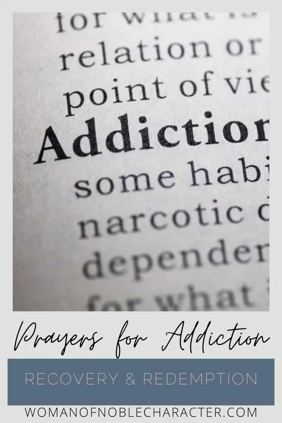 image of dictionary word and definition of addiction with the text Prayer for Addiction: The Way Toward Healing and Redemption from Evil Desires