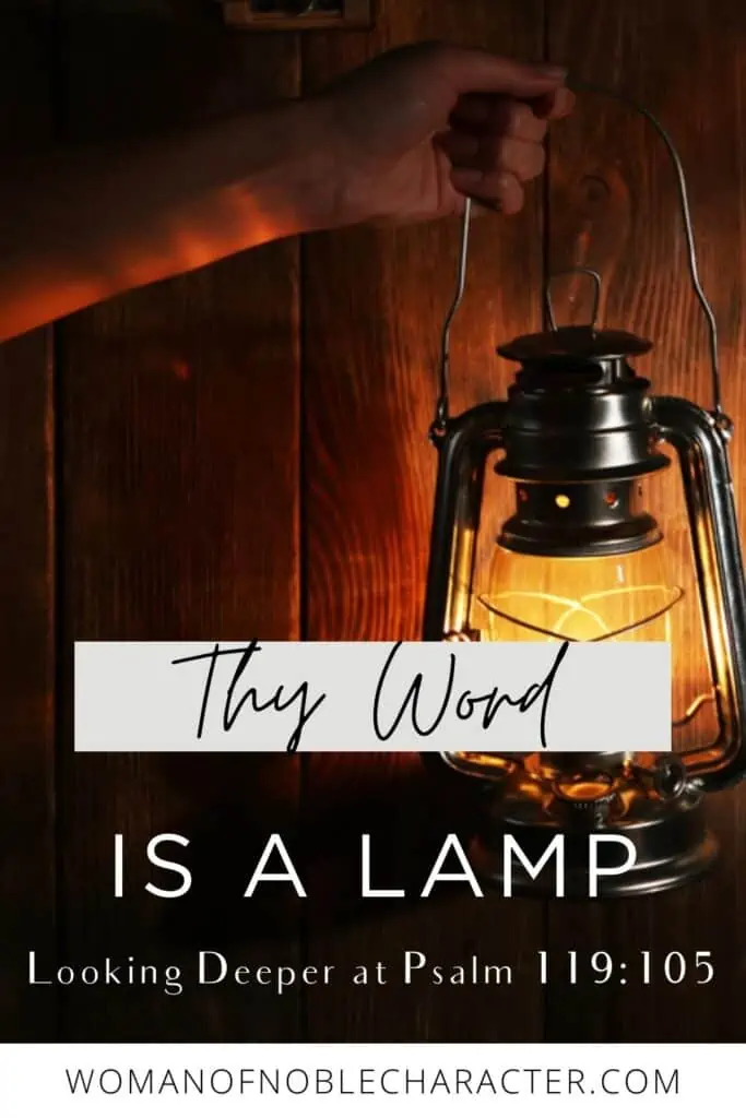 "Thy Word is a Lamp" and Applying it to Your Life 1
