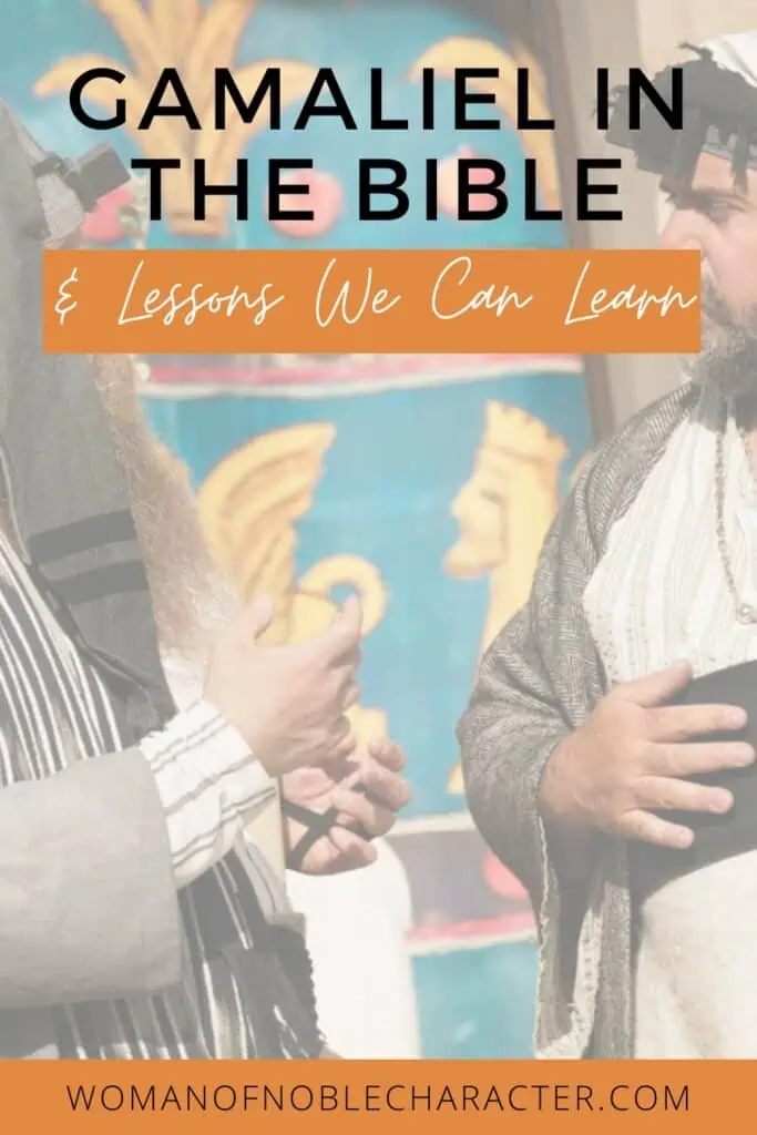 image of two rabbis speaking with the text Gamaliel in the Bible and four lessons we can learn