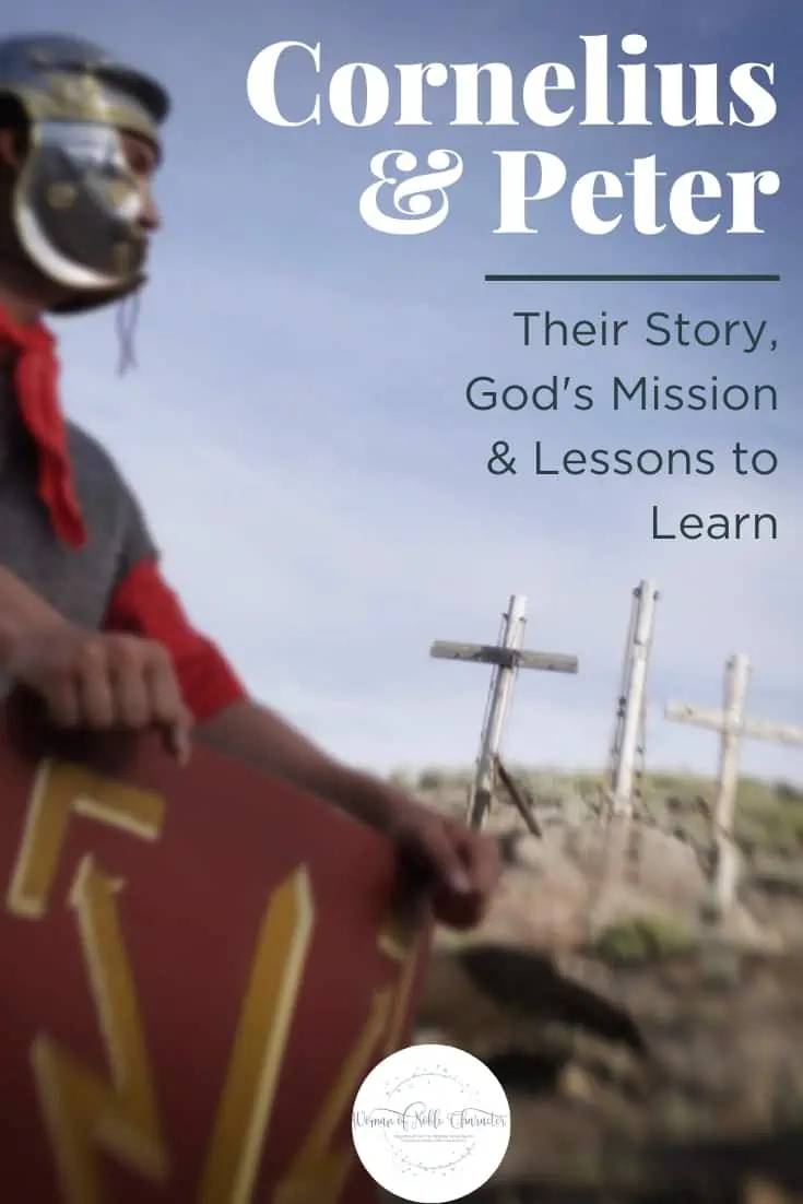image of Roman soldier with the text Cornelius and Peter: their story, God's mission and lessons to learn for the post on Cornelius in the Bible