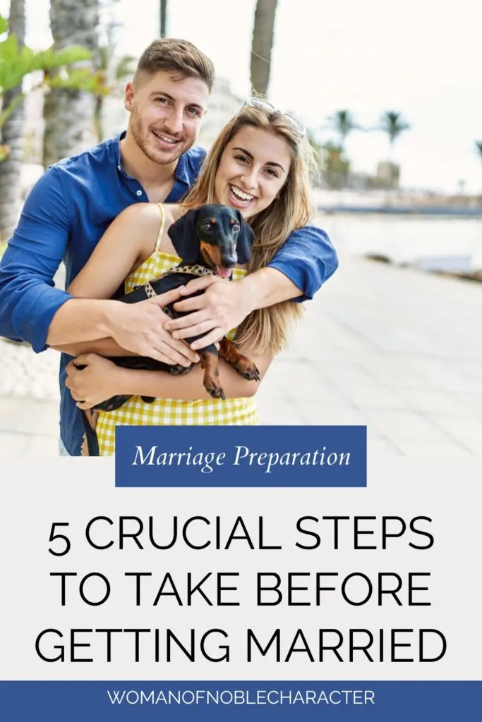 happy couple holding dog with the text: marriage preparation 5 crucial steps to take before getting engaged