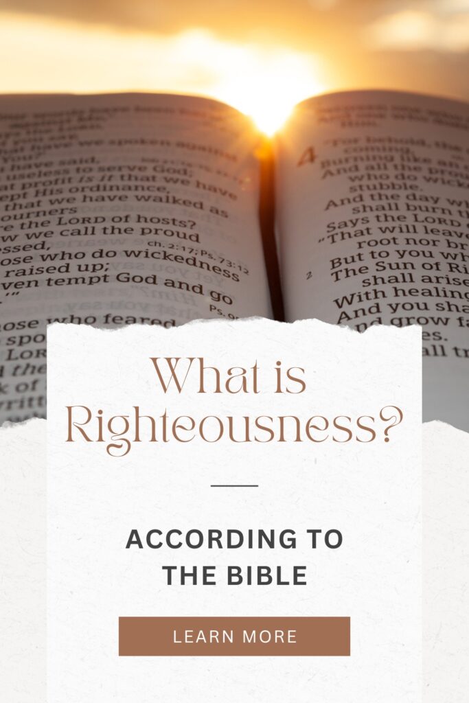 image of Bible open to the book of Malachi with the text what is righteousness? according to the Bible