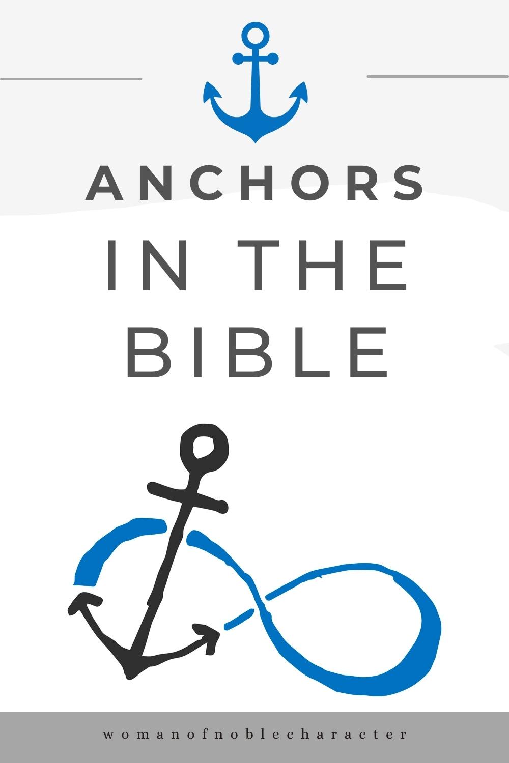 image of anchor intertwined with infinity symbols with the text anchors in the Bible