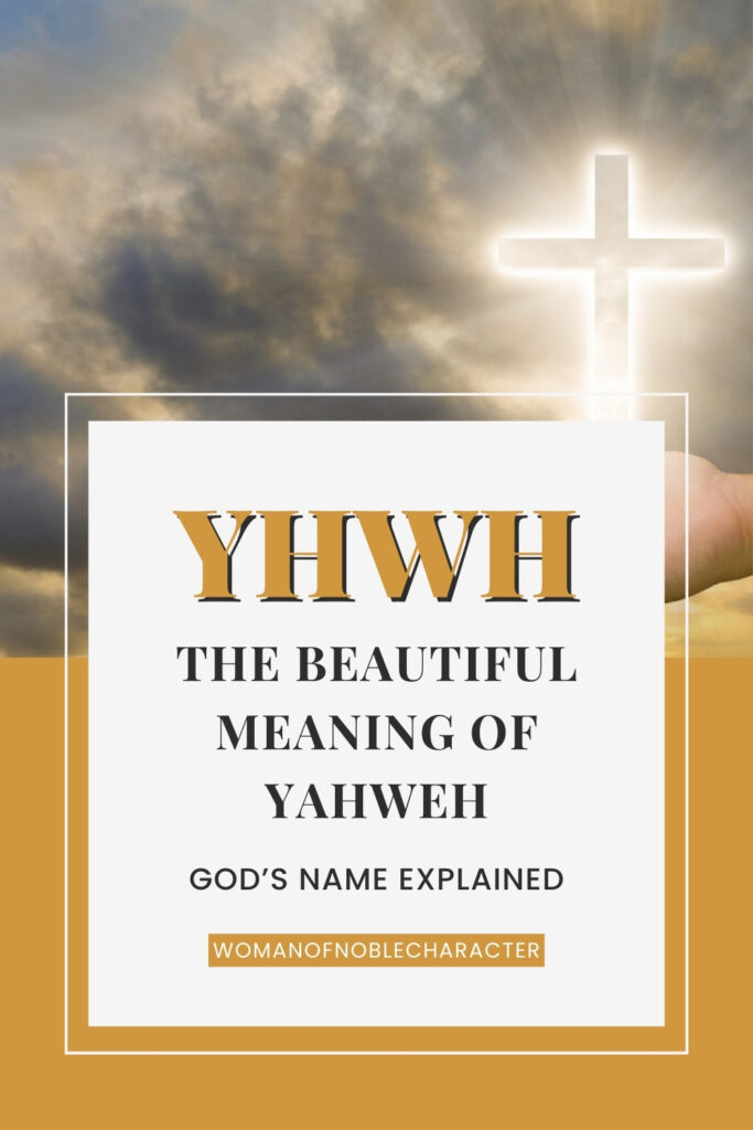 image of illuminated cross in clouds with the text YHWH The beautiful meaning of Yahweh God's name explained